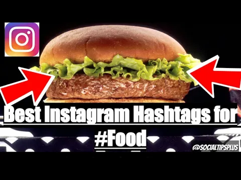 Download MP3 Best Instagram Hashtags for Food - Top Tags to Use for Food on IG