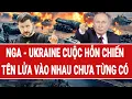 Lagu Thời sự quốc tế 9/2: Nga - Ukraine hỗn chiến tên lửa vào nhau, hậu quả mất mát quá lớn