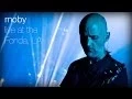 Download Lagu Moby - Extreme Ways (Live at The Fonda, L.A.)
