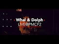 Whal & Dolph - ฉันยังเก็บไว้ feat. เอิ๊ต ภัทรวี  [ LIVE@PMCF2 ] #Fungush