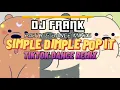 Simple Dimple Pop It - DJ FRANK Tiktok Dance Remix