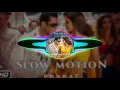 Slow Motion (8D Audio) | Bharat | Salman Khan,Disha Patani |Vishal &Shekhar Feat.Nakash A,Shreya G