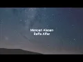 Download Lagu Mencari Alasan (Lirik) - Raffa Affar