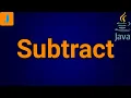 How To Subtract In Java