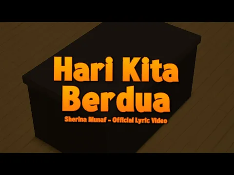 Download MP3 Sherina Munaf - Hari Kita Berdua (OST. Petualangan Sherina 2) | Lyric Video