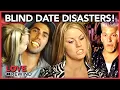 Real Blind Dates That Ended in DISASTER Blind Date