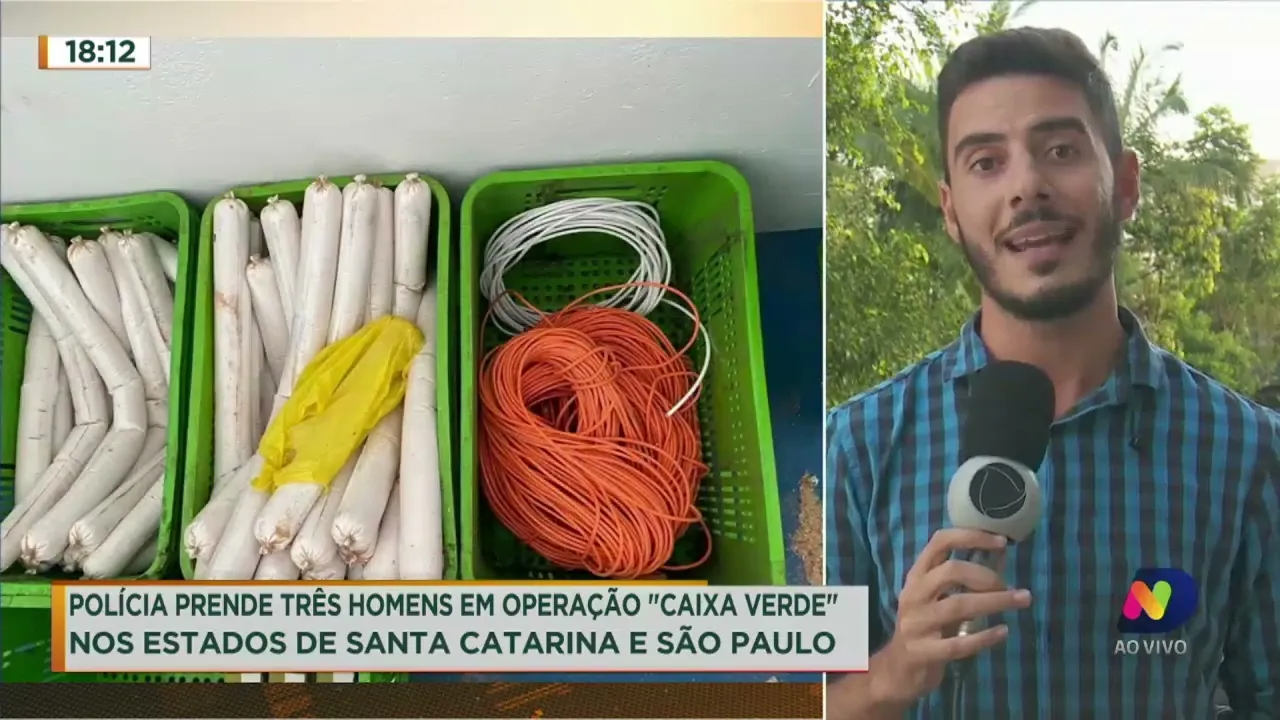 Polícia prende três homens em operação "Caixa Verde" em Santa Catarina e São Paulo