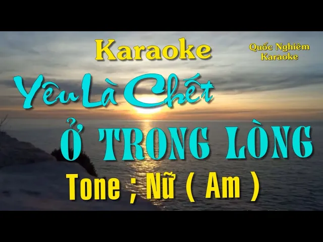 Yêu Là Chết Ở Trong Lòng 