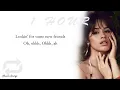 Download Lagu Camila Cabello - Real Friends (Lyrics) | 1 HOUR