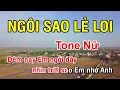 Download Lagu KARAOKE Ngôi Sao Lẻ Loi Tone Nữ | Nhan KTV