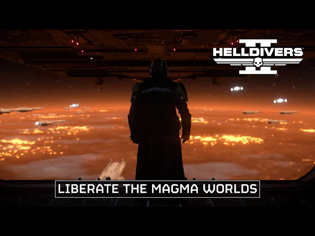 HELLDIVERS  2: Into the Unjust | Liberate the Magma Worlds