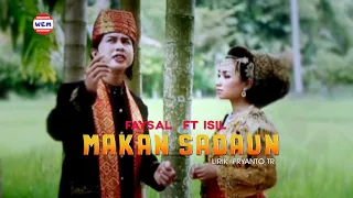 dendang minang exclusive makan sadaun faysal ft isil official musik video 