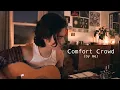 Download Lagu Comfort Crowd - Conan Gray (Acoustic)