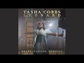 I'm Getting Ready - Tasha Cobbs Leonard ft. Nicki Minaj