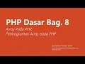 PHP Basics Part 8 Arrays and Array Usage in PHP Displaying Array Values in PHP
