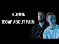 Download Lagu HONNE - IDGAF ABOUT PAIN (Lyrics)