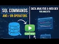 SQL AND OR Operators Explained with Real Data Must-Watch for Data Analyst Aspirants