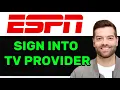 NEW ESPN TV Provider Login Tutorial 2026 - Step by Step