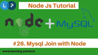 Joining Concept - LEFT JOIN RIGHT JOIN Node with MySQL Node Js Tutorial Learning Points