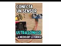 MicroBit Ultrasonic Sensor 2 Easy Ways to Connect