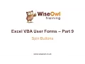 Excel VBA Forms Part 9 - Spin Buttons