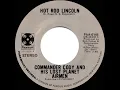 1972 HITS ARCHIVE: Hot Rod Lincoln - Commander Cody & His Lost Planet Airmen (stereo 45)