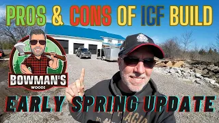 Off Grid Build Update.  Pros and cons of ICF walls vs Stick Frame.