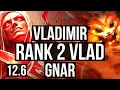 VLAD vs GNAR TOP Rank 2 Vlad 4 1 3M mastery 400 games KR Grandmaster 12 6