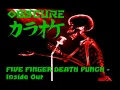 FIVE FINGER DEATH PUNCH - Inside Out (KARAOKE)