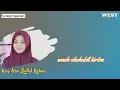 Download Lagu Ning Umi Laila Rahmah || Lirik Ya Abal Hasanain