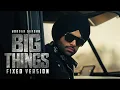 BIG THINGS Jordan Sandhu New Punjabi Songs 2025