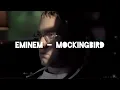 Download Lagu EMINEM - MOCKINGBIRD ringtone 🎵