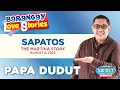 Lagu SAPATOS - MARTINA | Papa Dudut | Barangay Love Stories