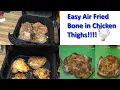 (533) Easy Fast Air Fried Chicken Thighs