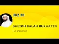 Lagu Syaikh Salah Bukhatir Murottal Juz 30