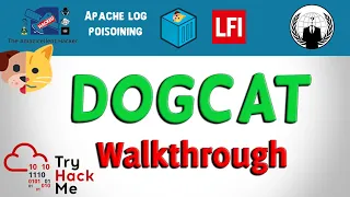 TryHackMe Dogcat walkthrough Php filters for lfi Log Poisoning for RCE