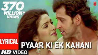 pyaar ki ek kahani lyrical video song krrish sonu nigam shreya ghosal hrithik roshan priyanka
