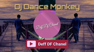 Download Dj Dance Monkey terbaru 2020 MP3