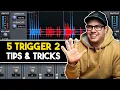 5 Trigger 2 Tips Tricks You Need To Know