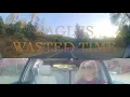 Wasted Time by Eagles with