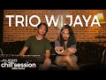 Lagu TRIO WIJAYA - Selamat Pagi Malam | Chill Session Eps. 6