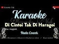 Download Lagu DICINTOI TAK DI HARAGOI - KARAOKE | Nada Pria (Anggrek) {Lagu Minang Populer}