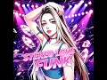 STEREO LOVE FUNK (Slowed)