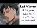 Download Lagu Levi Ackerman X Listener (Anime ASMR) “Levi Asks You To Be His Girlfriend”