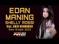 EDAN MANING / VOC. SHELLY ROSSI / CIPT. AMIN HERMAWAN / NEW SINGLE 2022