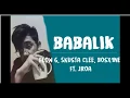 Lagu BABALIK - Exbattalion O.C Dawgs: Flow-G, Skusta Clee, Bosx1ne ft. JROA ( Official LYRICS )