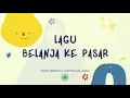 Download Lagu Lagu : Belanja Ke Pasar