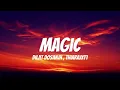 MAGIC - Diljit Dosanjh | Lyrics | Coke Studio India | Thiarajxtt