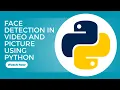 Face Detection in and picture using Python A Demo