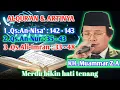 Lagu KH.Muaammar..Z.A - Qs.An-nisa':142-143.Qs.An-Nur:35-43.Qs. Ali Imran:33-48